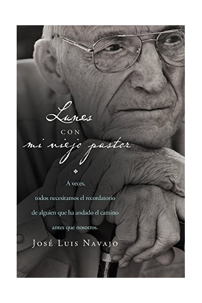 Lunes Con Mi Viejo Pastor (Dedicatoria y firma autógrafa del autor)